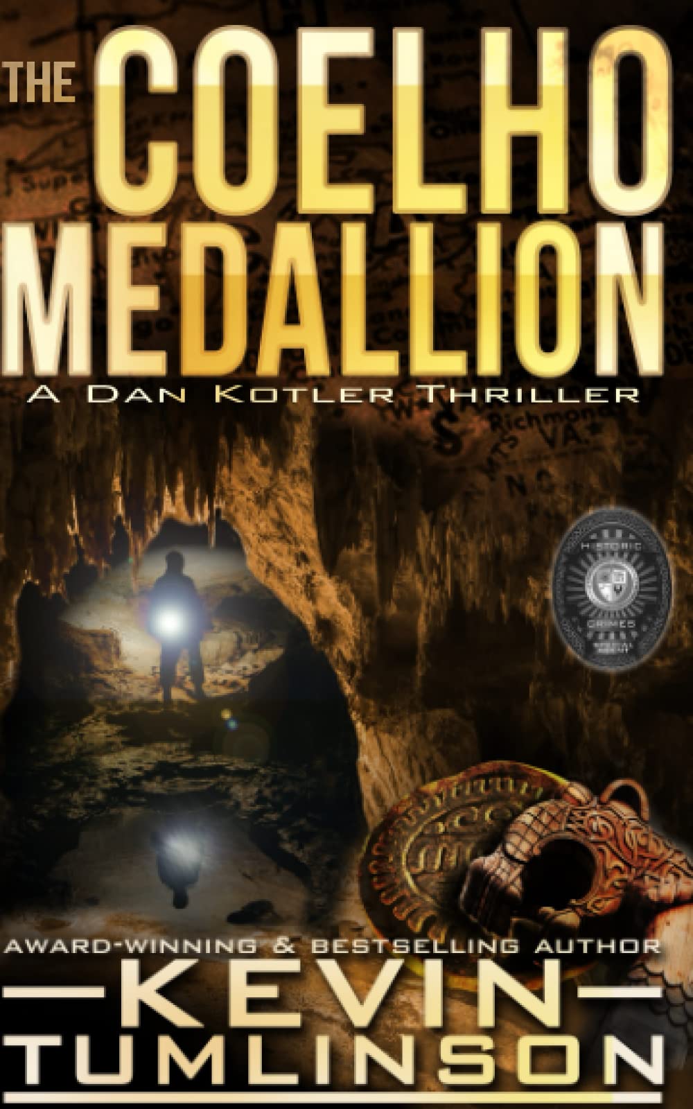 The Coelho Medallion: A Dan Kotler Archaeological Thriller Historical Fiction