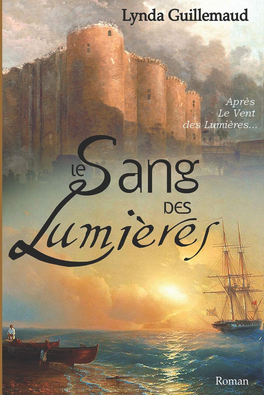 Le Sang des Lumières: Roman historique Historical Fiction