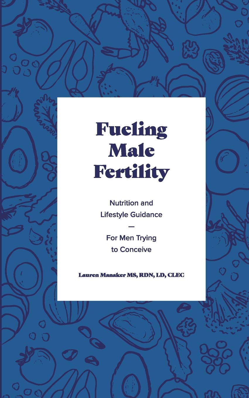Fueling Male Fertility: Nutrition and lifestyle guidance for men trying to conceive Medicine