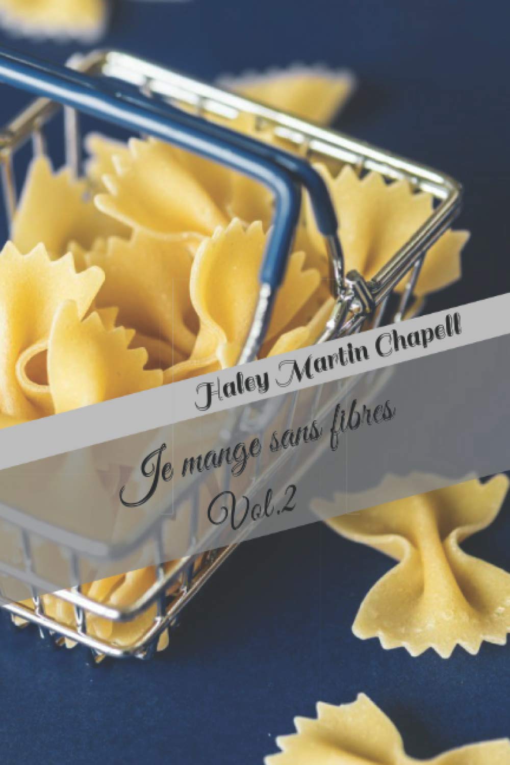 Je mange sans fibres: Vol.2 book