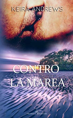 Contro la marea (Kick at the darkness, Band 2) LGBTQ+