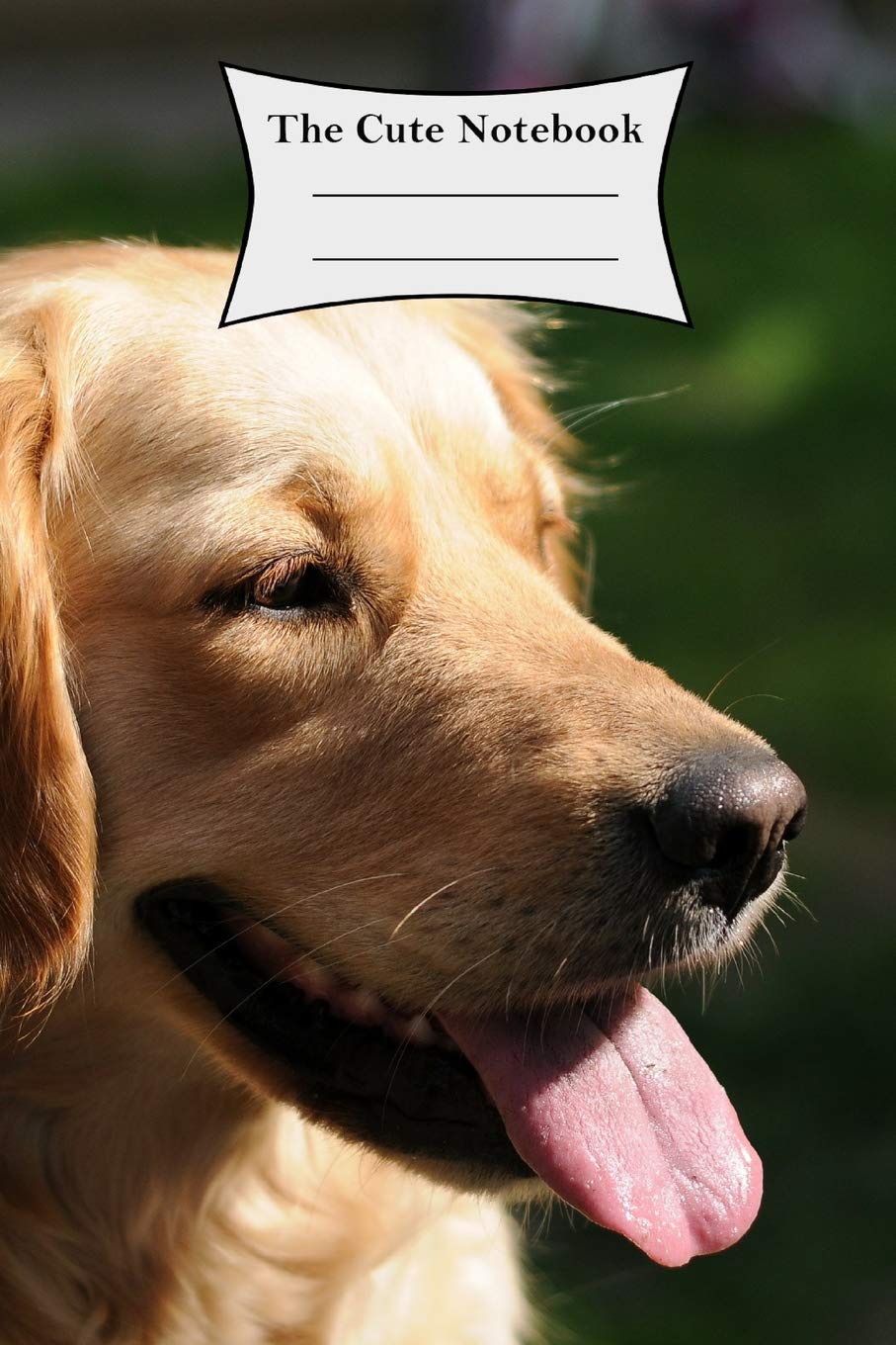 The Cute Notebook: 120 page lined Composition Notebook - Golden Retriever style (6" X 9") Pets