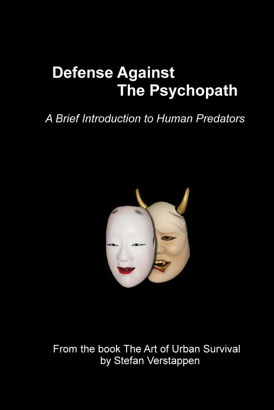 Defense Against the Psychopath: A Brief Introduction to Human Predators Law