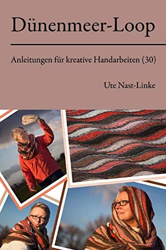 Dünenmeer-Loop (Anleitungen für kreative Handarbeiten, Band 30) Hobbies & Crafts