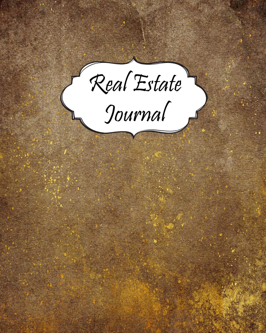 Real Estate Journal: Realtor Logbook Customer Property Search Organizer | Open House Notebook #31 Business, Finance & Career