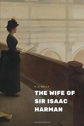 The Wife of Sir Isaac Harman Classics