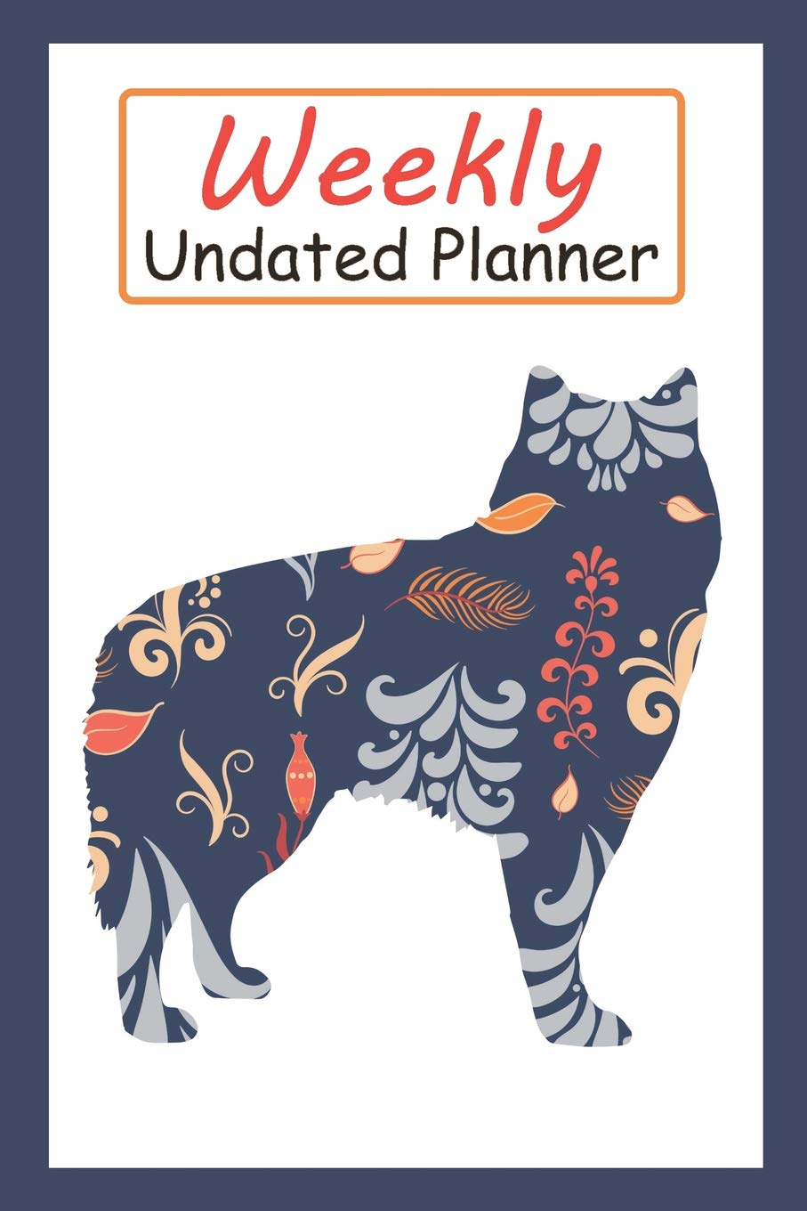 Weekly Undated Planner: 52 Weeks Planner With Blue Flower Alaskan Malamute Dog Pattern And Gratitude Journal Section (Agenda, Organizer, Notes, Goals & To Do Lists) Pets