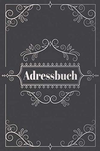 Adressbuch: Adressverwaltung leicht gemacht - Habe mit dem Kontaktbuch alle Freunde und Bekannten auf einen Blick Self-help