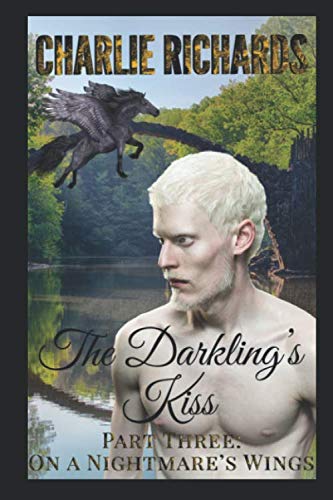 The Darkling's Kiss: Part Three: On a Nightmare's Wing (The Daemon's Descendants, Band 3) LGBTQ+
