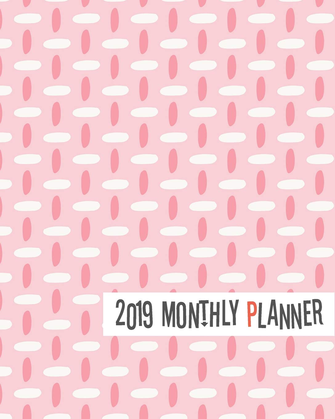 2019 Monthly Planner: Yearly Monthly Weekly 12 months 365 days Planner, Calendar Schedule, Appointment, Agenda, Meeting Film, Art & Culture