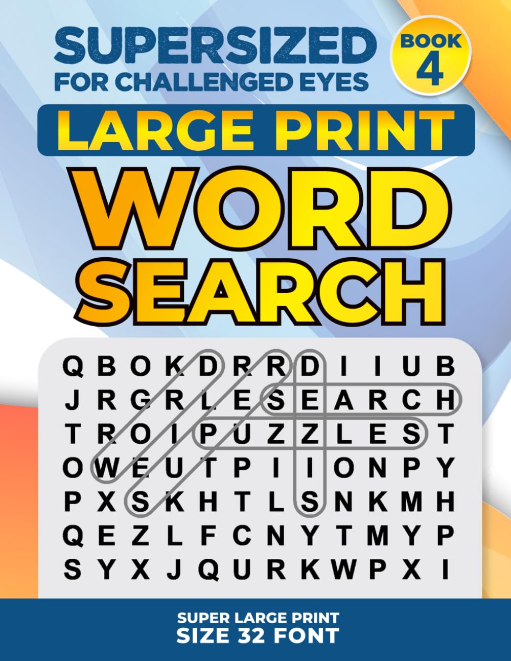 SUPERSIZED FOR CHALLENGED EYES, Book 4: Super Large Print Word Search Puzzles (SUPERSIZED FOR CHALLENGED EYES Super Large Print Word Search Puzzles) Medicine