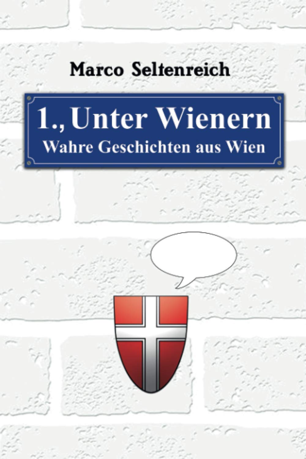 Unter Wienern: Wahre Geschichten aus Wien Essays & Short Stories