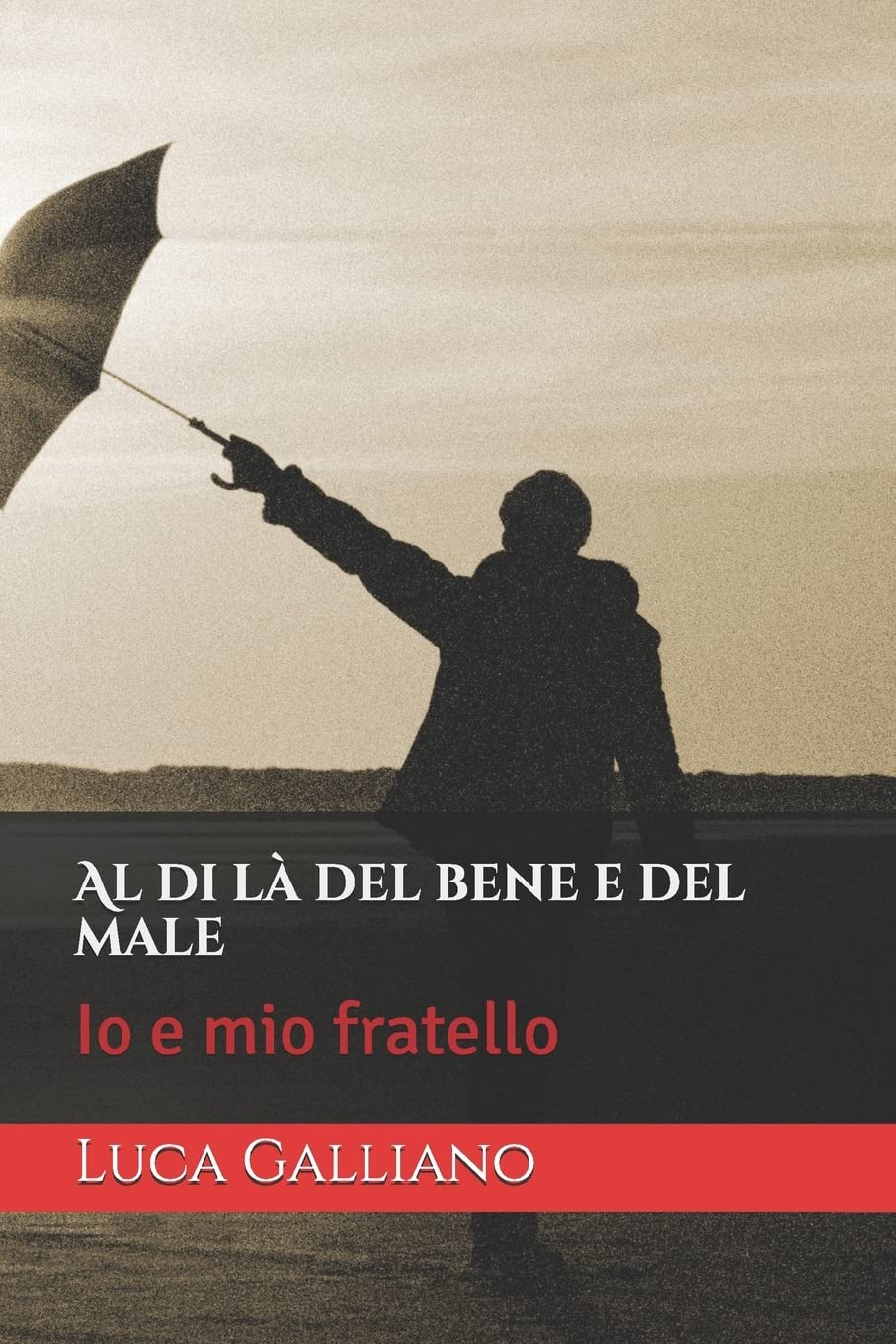 Al di là del bene e del male: Io e mio fratello book