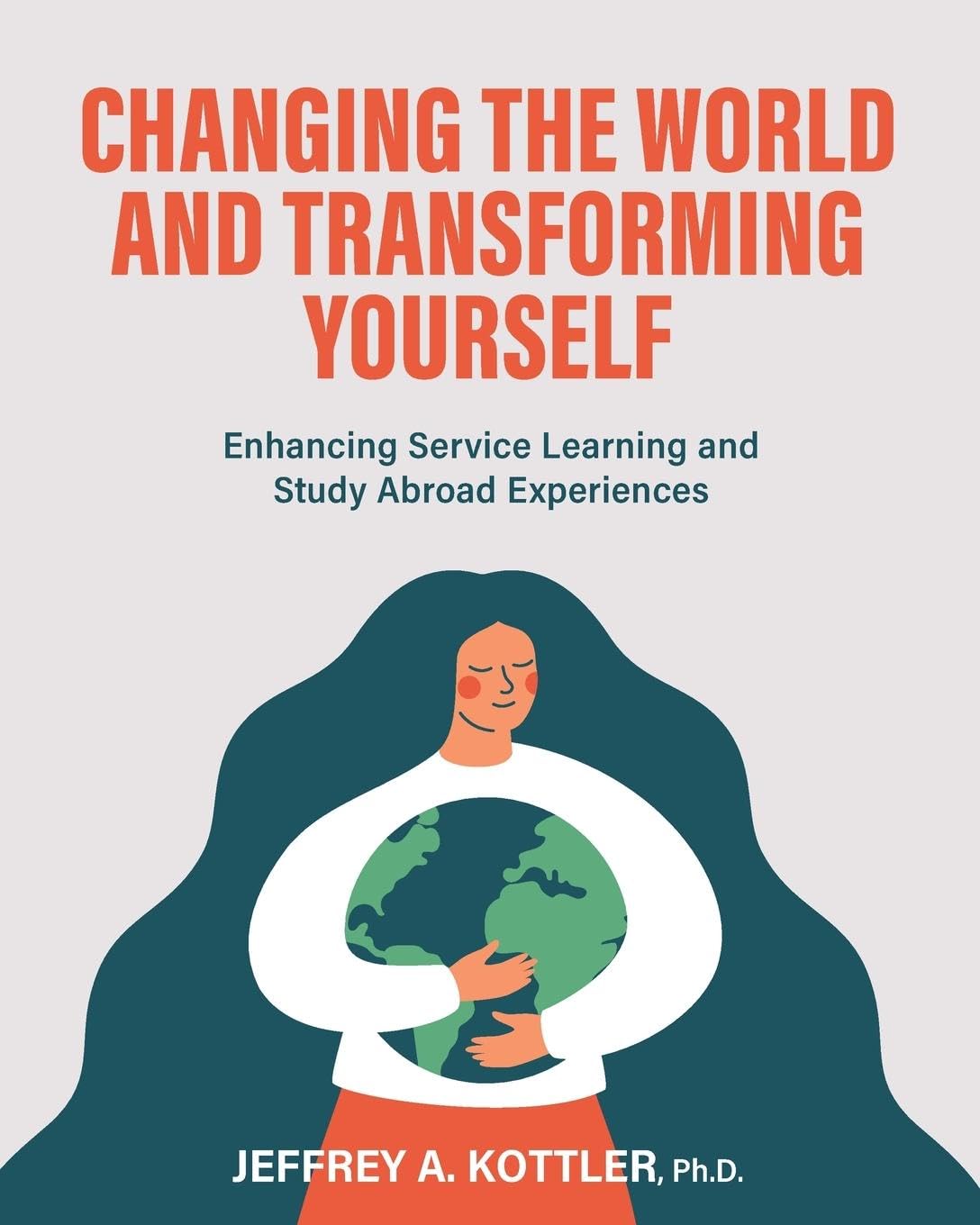 Changing the World and Transforming Yourself Psychology