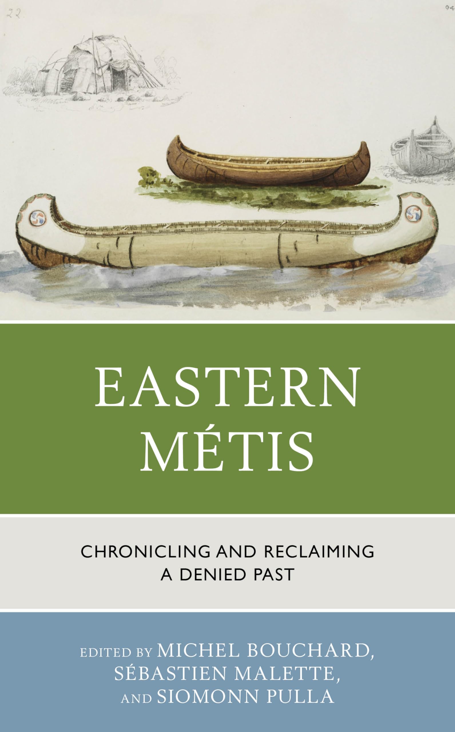 Eastern Métis: Chronicling and Reclaiming a Denied Past Law