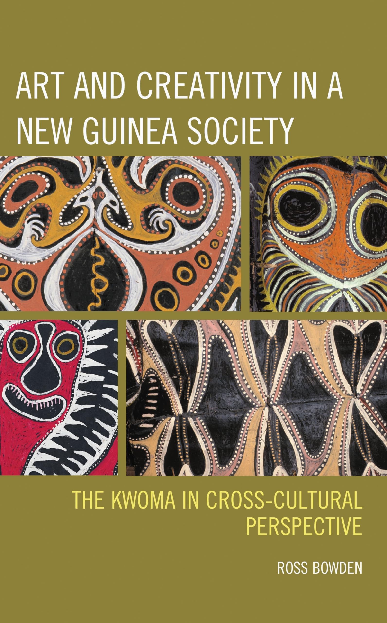 Art and Creativity in a New Guinea Society Social Sciences