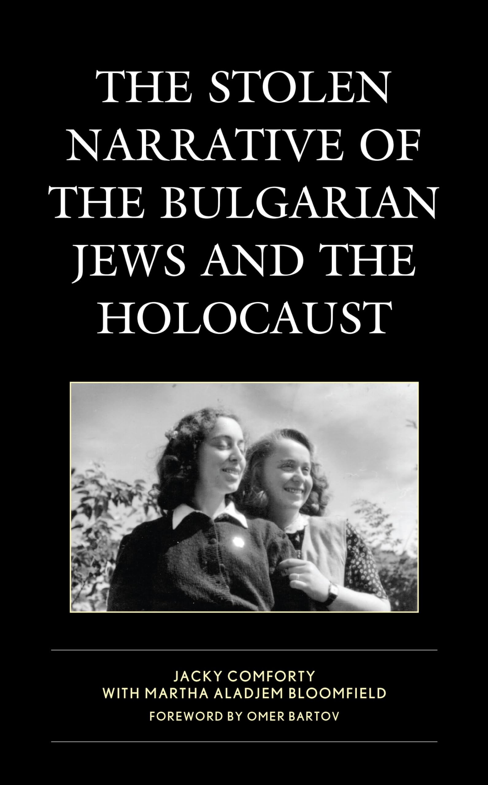 The Stolen Narrative of the Bulgarian Jews and the Holocaust (Bloomsbury Studies in Jewish Literature) German history