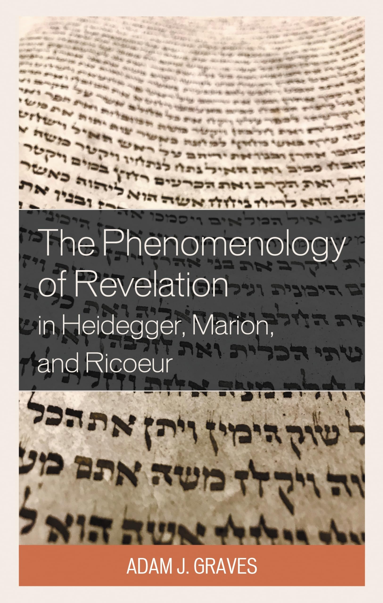 Phenomenology of Revelation in Heidegger, Marion, and Ricoeur Philosophy