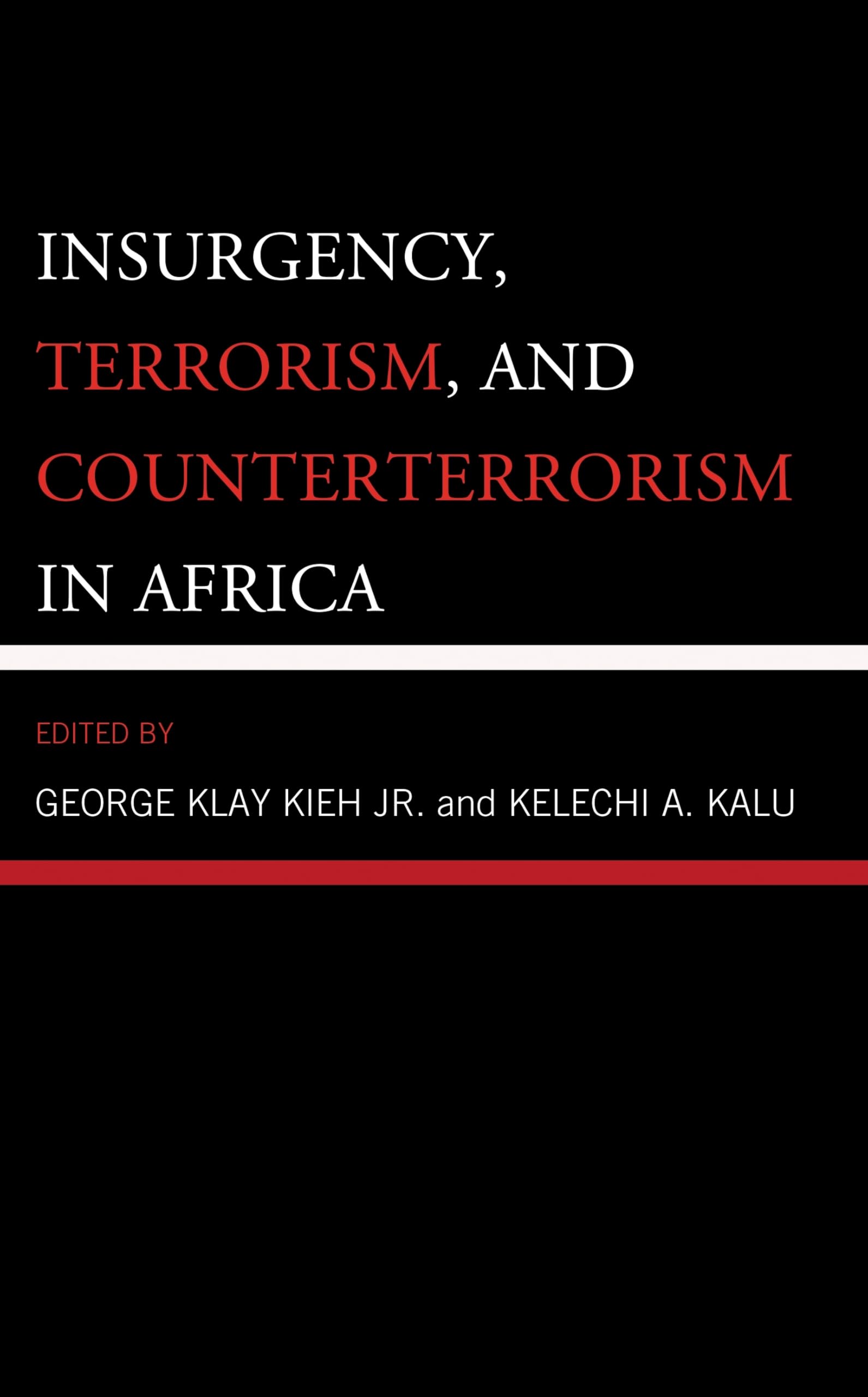 Insurgency, Terrorism, and Counterterrorism in Africa Law