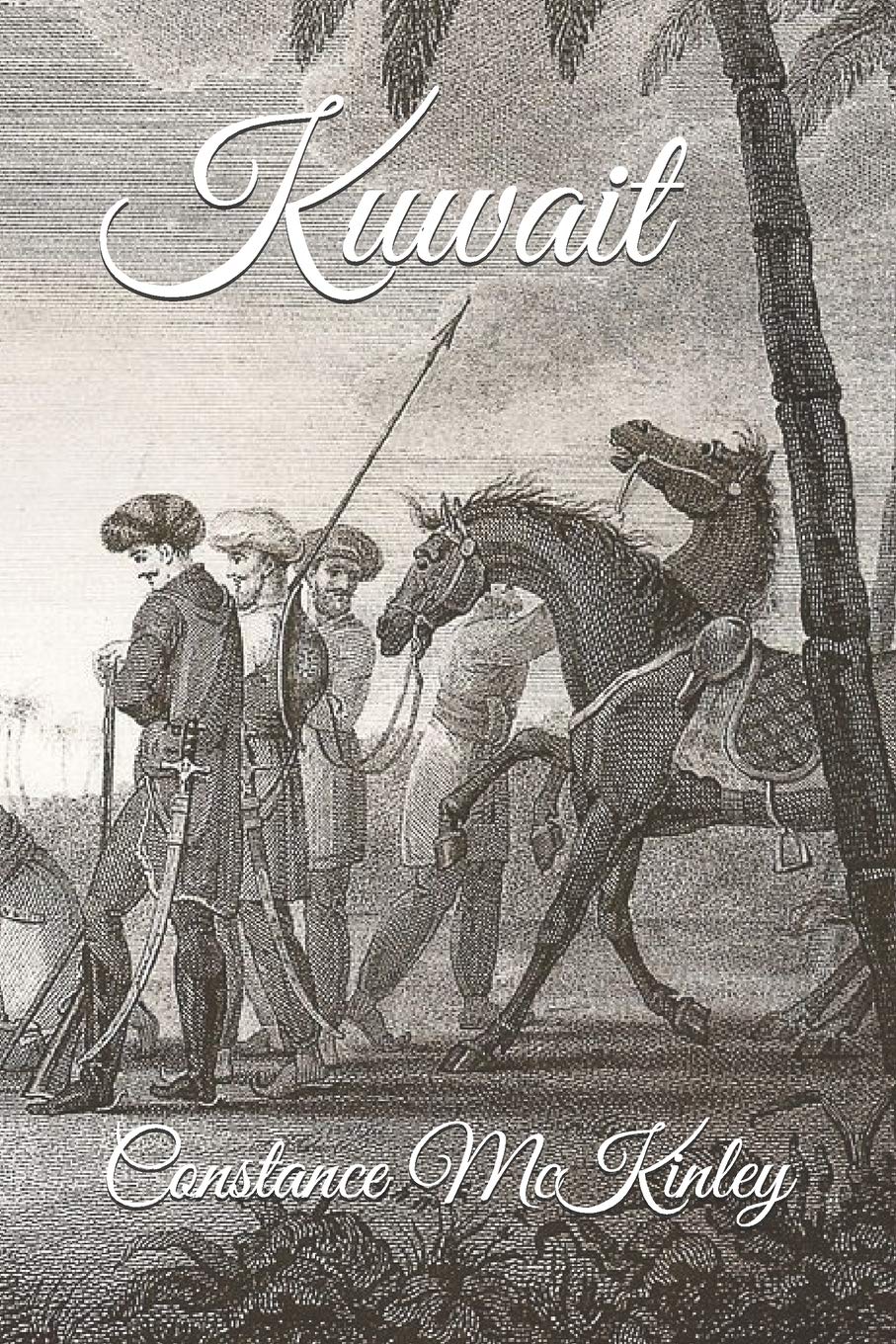 Kuwait (Biography of William Virgil Hall and Ruby Hall, Band 6) Memories