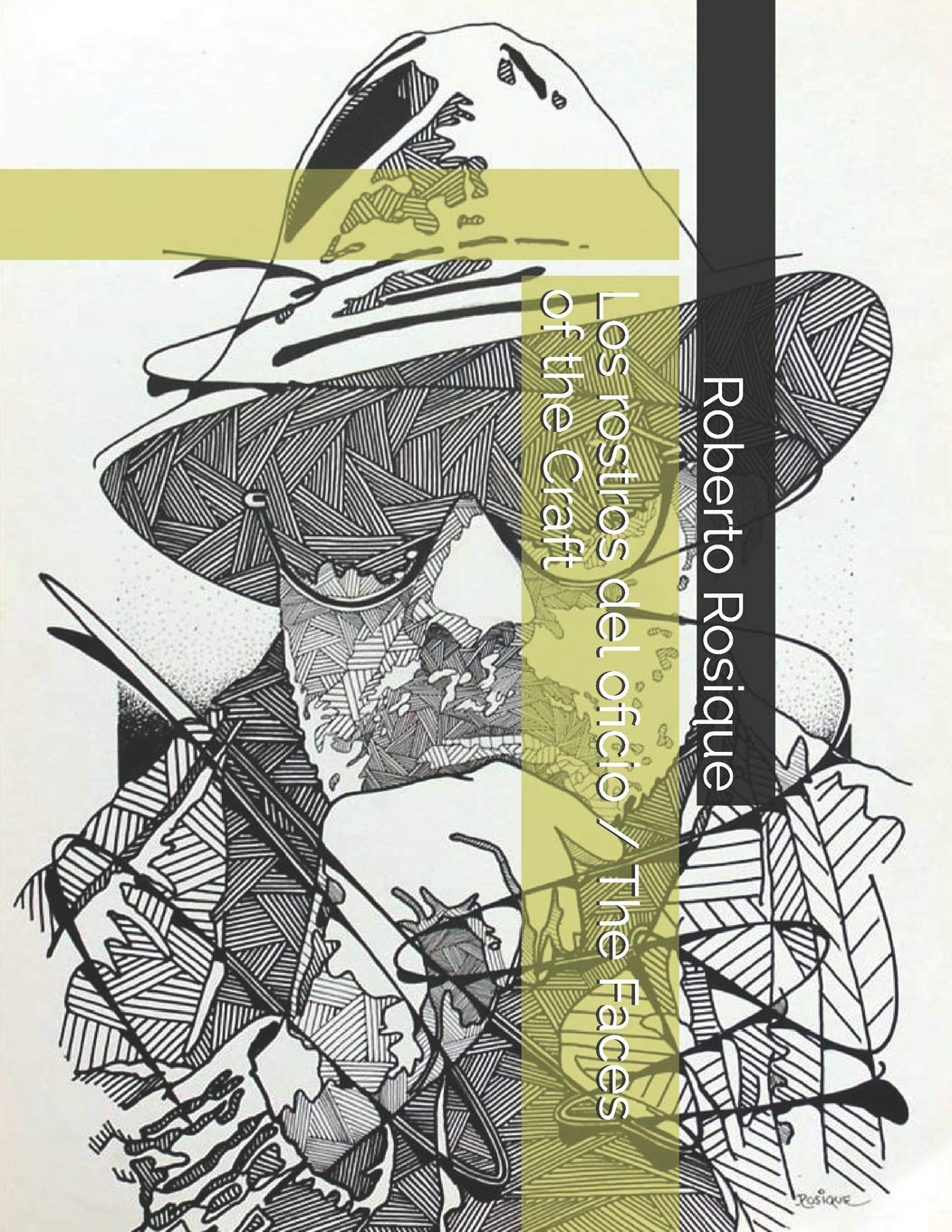 Los rostros del oficio / The Faces of the Craft Social Sciences