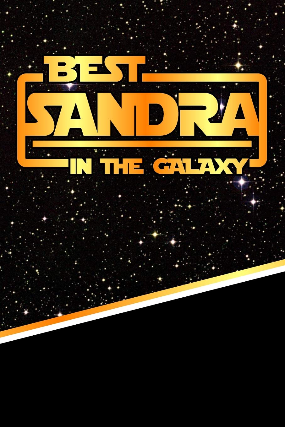 Best Sandra In The Galaxy: Handwriting Practice Paper for Kids Notebook with Dotted Lined Sheets for K-3 Students 120 pages 6"x9" Essays & Short Stories