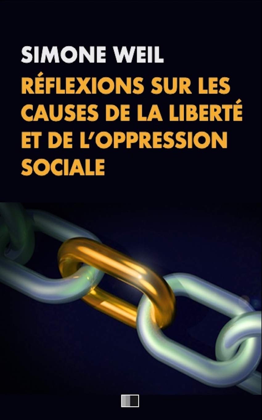 Réflexions sur les causes de la liberté et de l’oppression sociale book