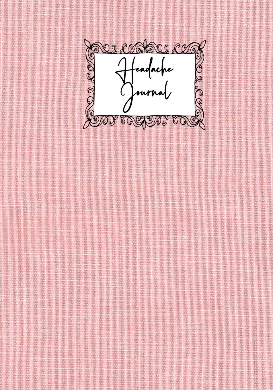 Headache Journal: Migraine Log Daily Tracking Notebook For Chronic Pain #21 Health, Nutrition & Fitness