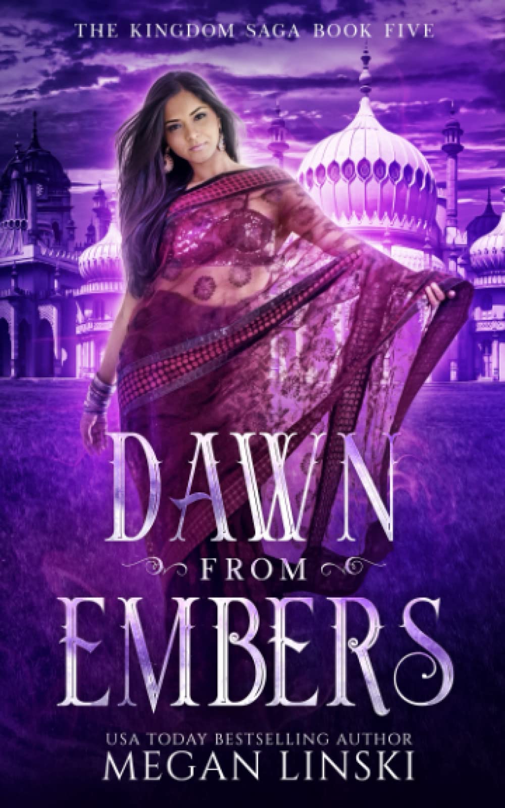 Dawn From Embers (The Kingdom Saga, Band 5) Fantasy & Sci-Fi