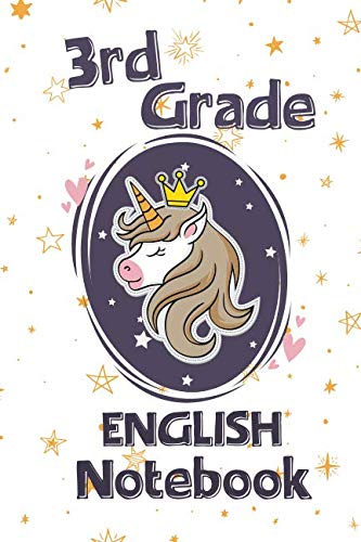 3rd grade english notebook: Unicorn English writing journal 6x9 120 college ruled pages unique design softcover Glossy white paper finish for girls and boys Learning & Reference