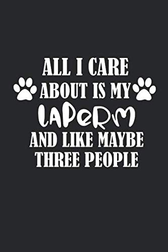 All I Care About Is My LaPerm And Like Maybe Three People Pets