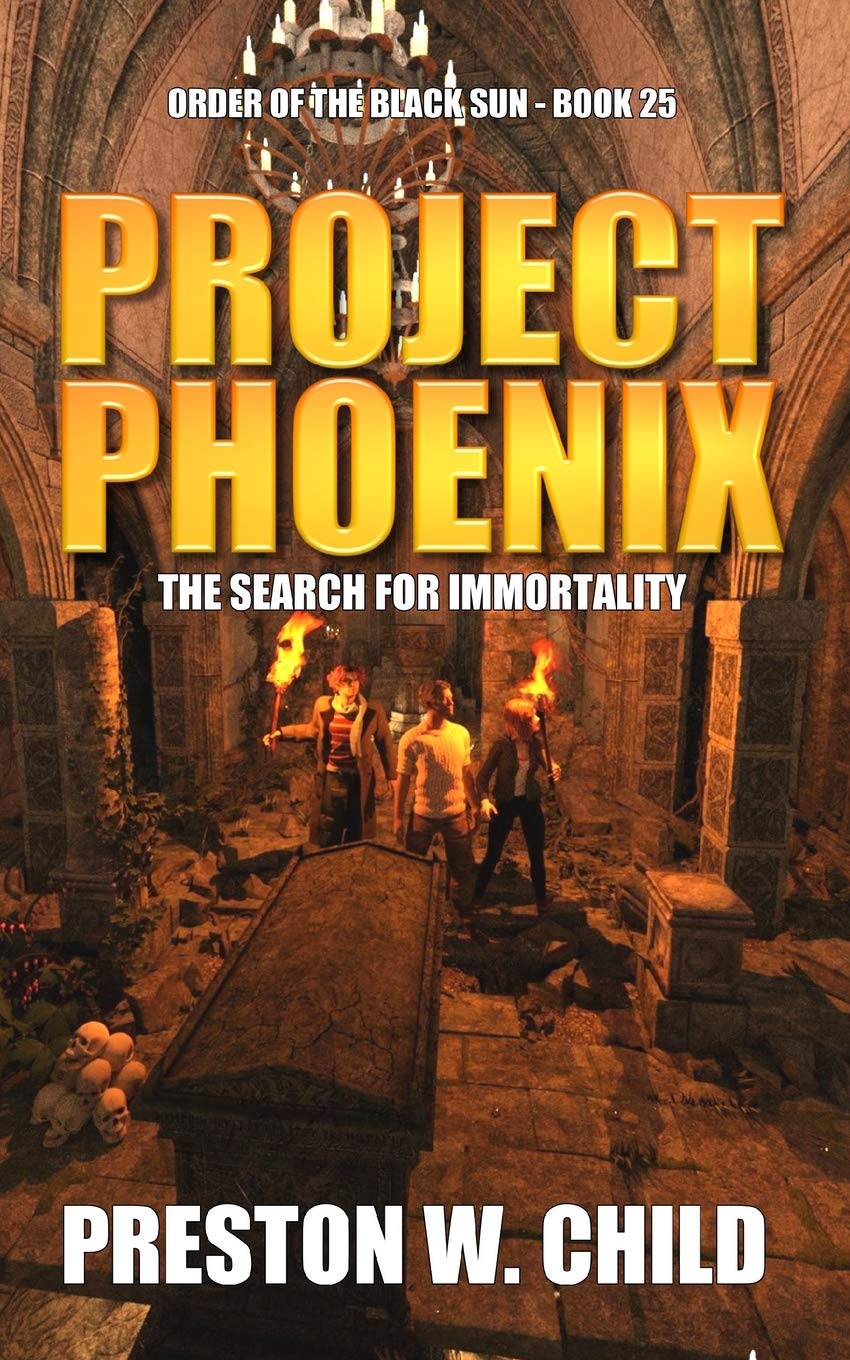 Project Phoenix: The Search for Immortality (Order of the Black Sun, Band 25) Contemporary literature