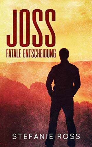 Joss - Fatale Entscheidung: Eine DeGrasse-LKA/SEALs-Novelle Suspense & Thrillers