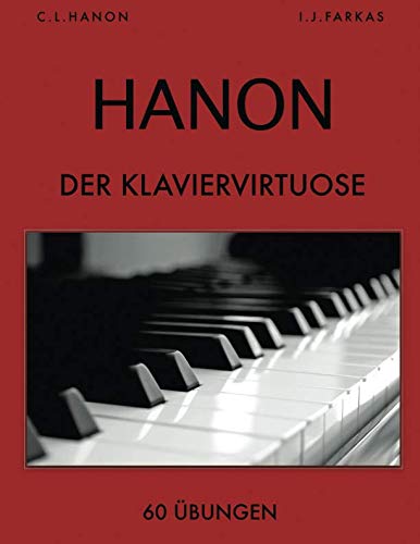 Hanon: Der Klaviervirtuose, 60 Übungen Sheet Music