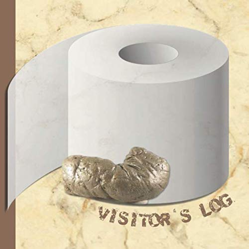 Visitor's Log: Funny Gag Prank Crappy Visitor Registration Sign In Book; 64 Pages / 32 Double Wide Lined Sheets 8.5" x 8.5" 20+ visitors per page. Books