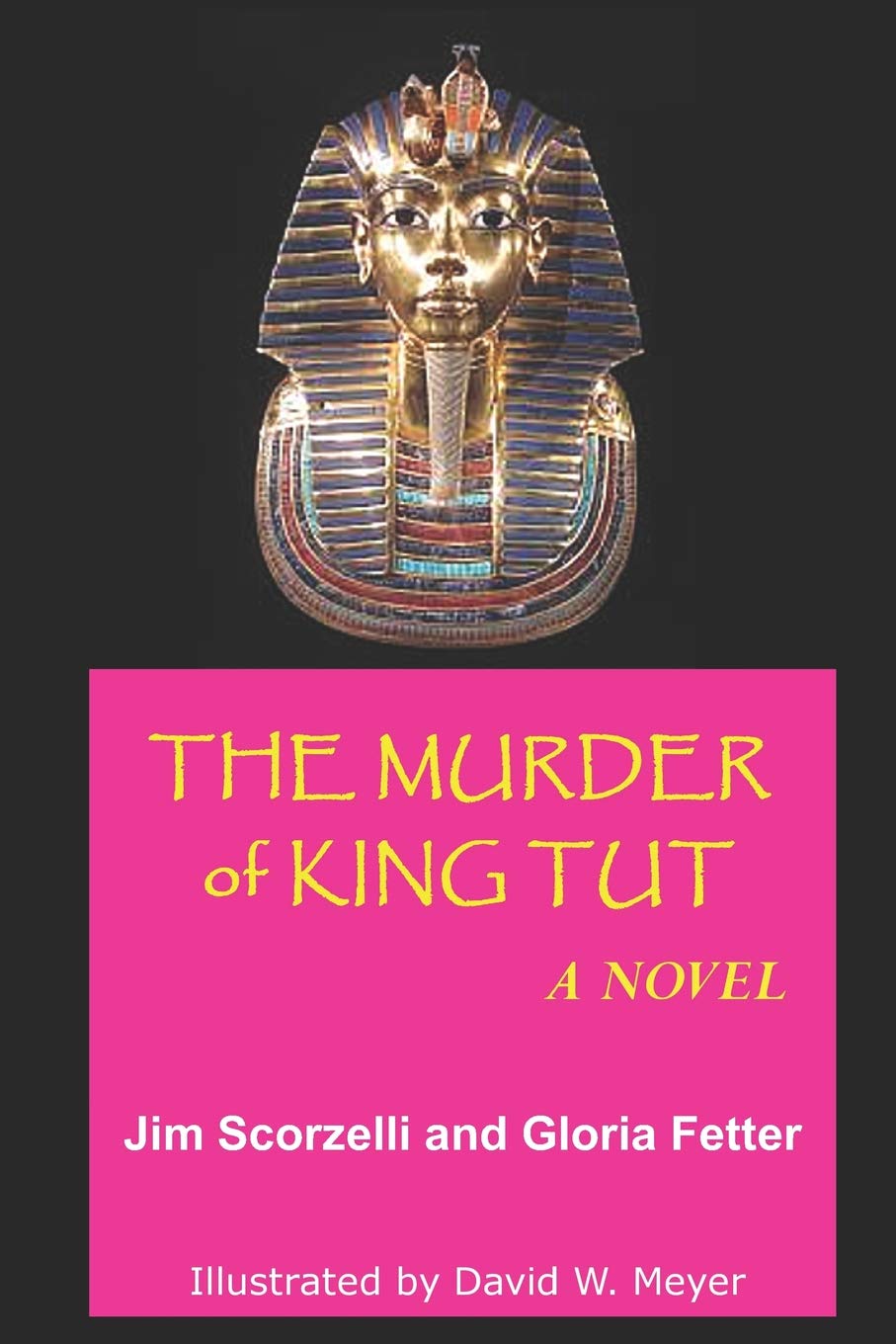 The Murder of King Tut: A Novel book