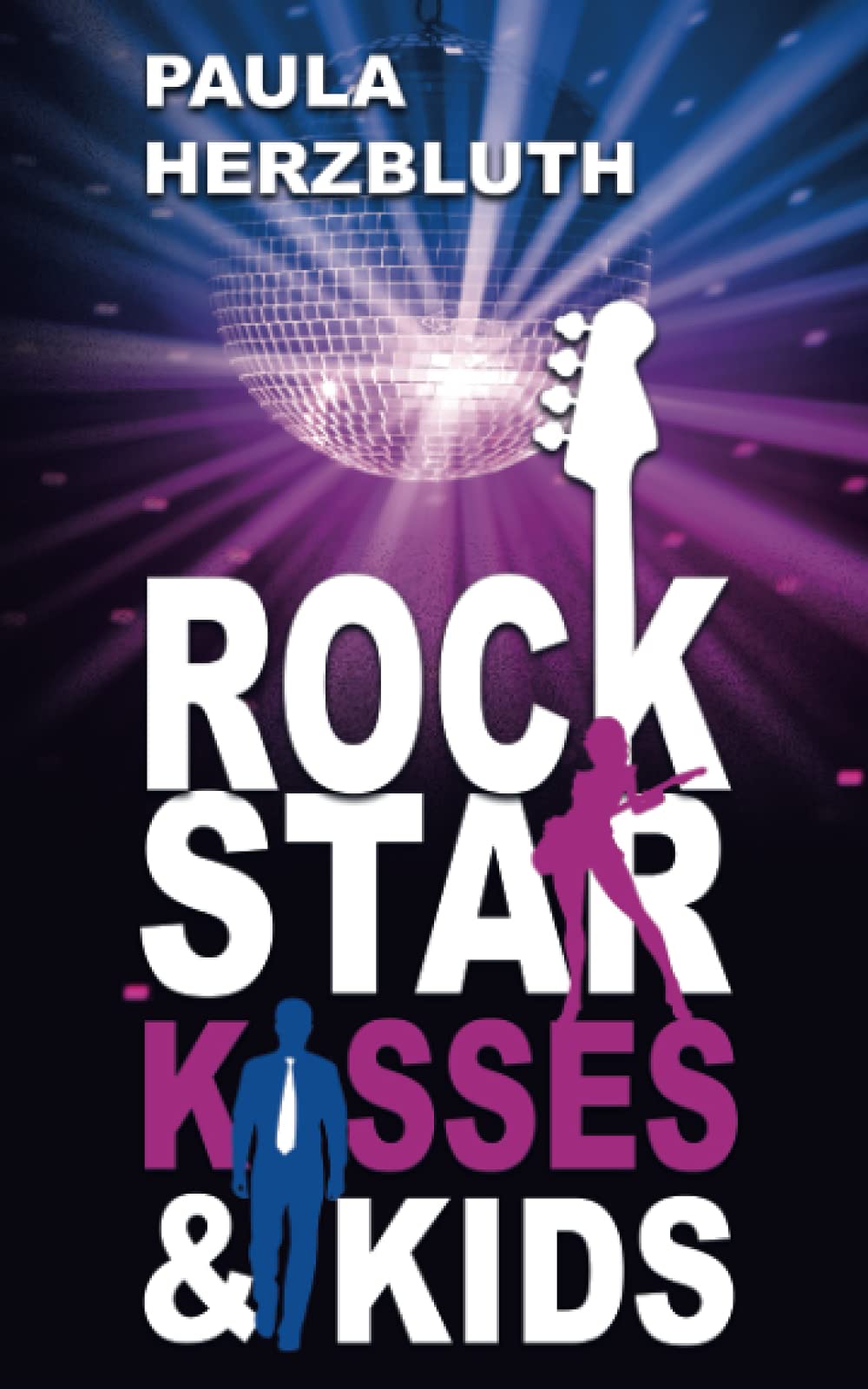 Rockstar, Kisses & Kids Contemporary literature