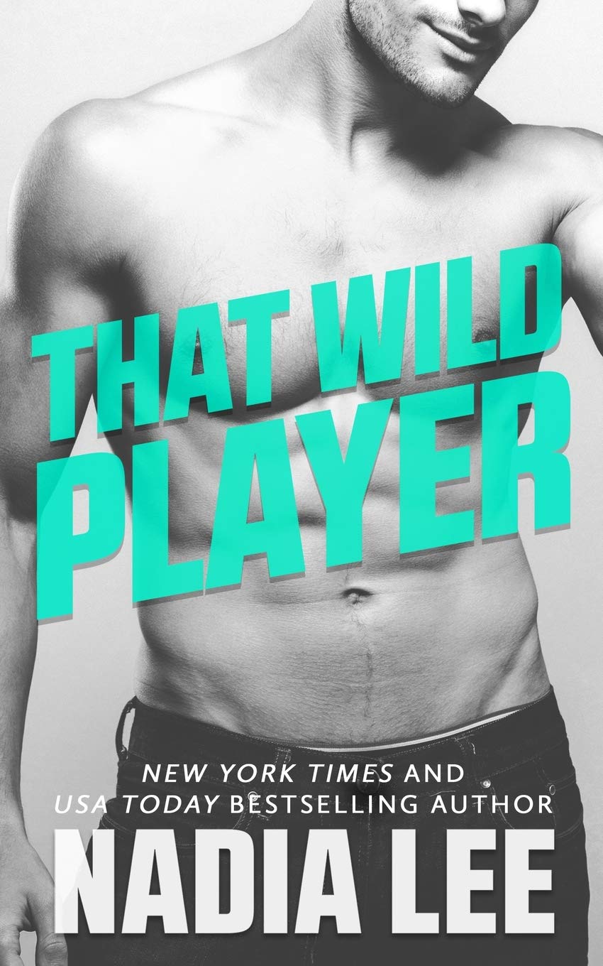 That Wild Player (Sweet Darlings Inc., Band 3) Contemporary literature