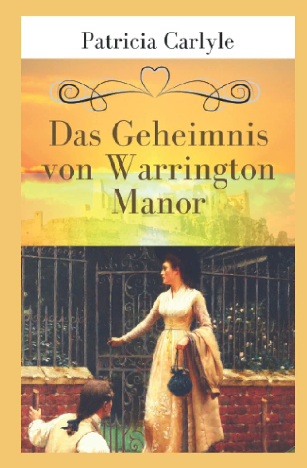 Das Geheimnis von Warrington Manor (Warrington Trilogie, Band 1) Historical Fiction
