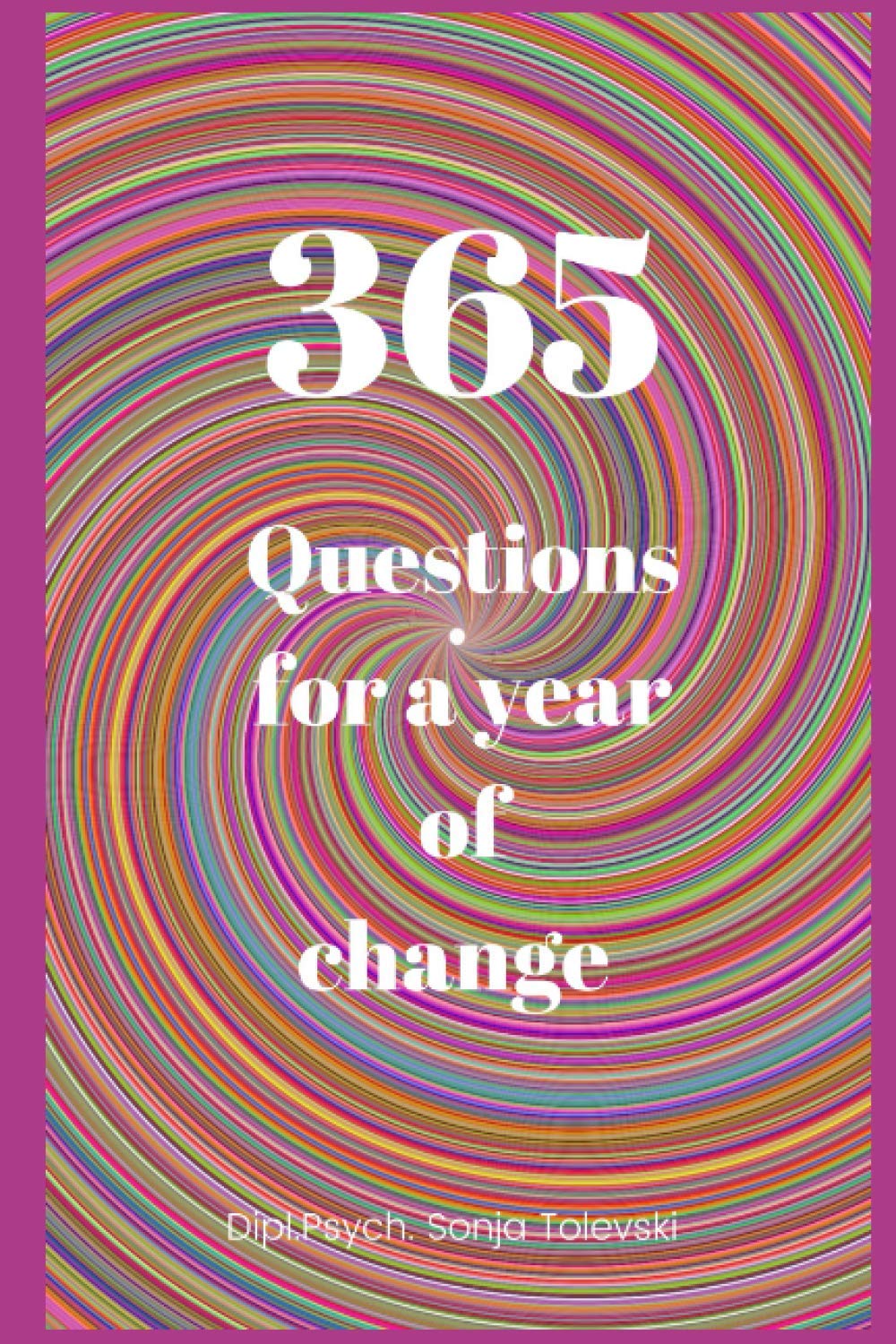 365 questions for a year of change Business, Finance & Career