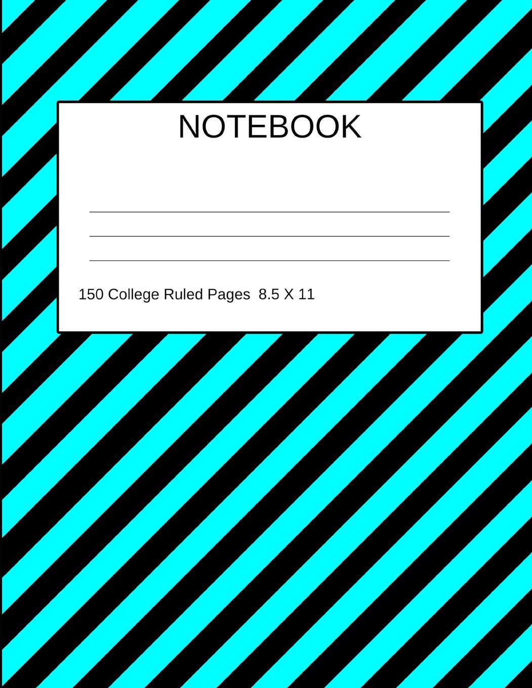 Notebook: Aqua And Black Striped Design Journal 150 College Ruled Pages 8.5 X 11 Learning & Reference