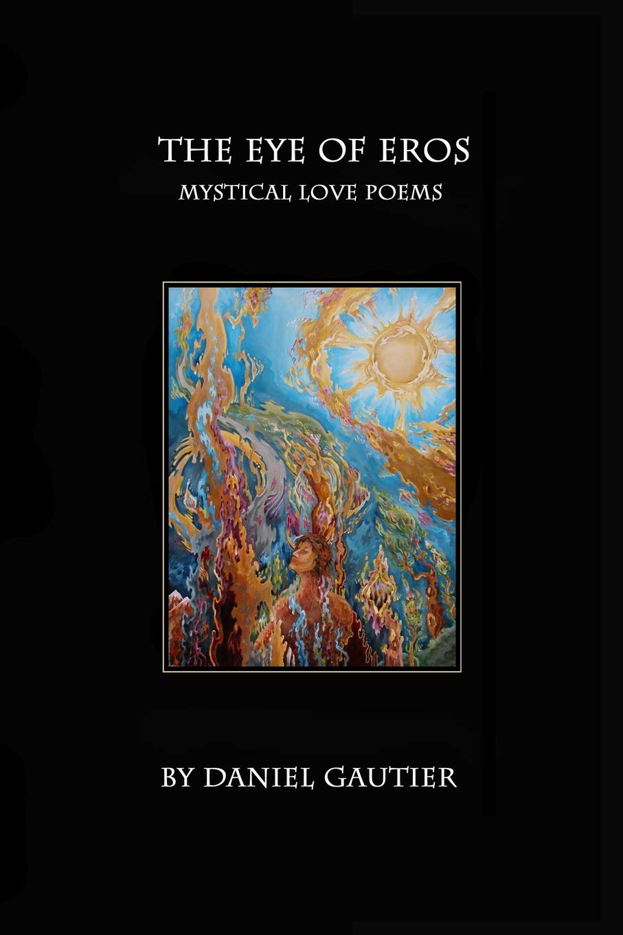 The Eye of Eros: Love Poems & Drawings Books