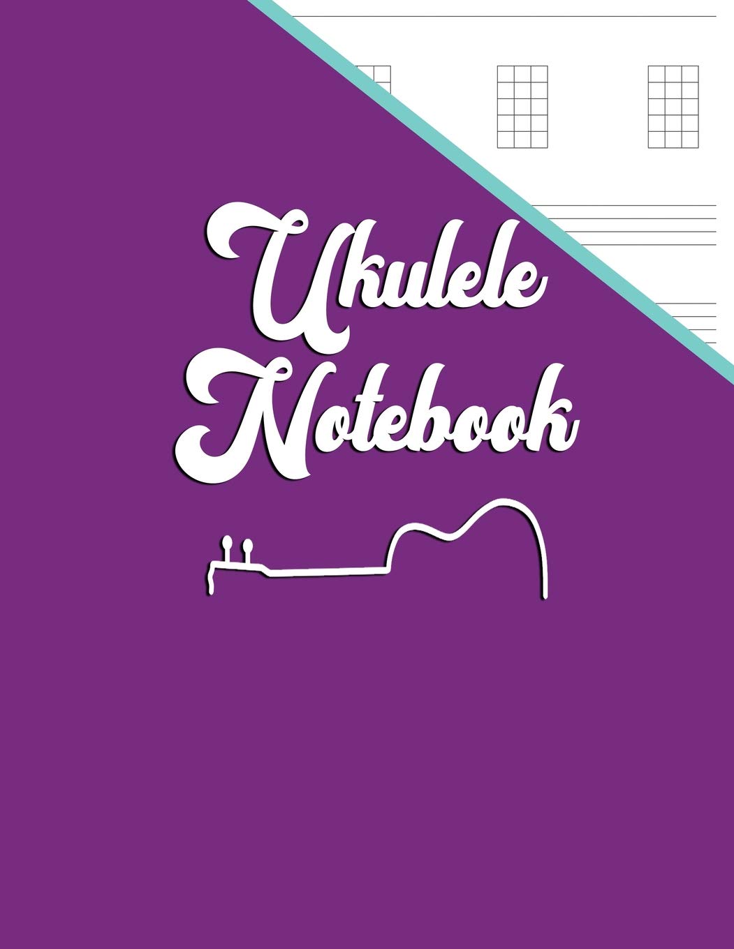 Ukulele Notebook: Pretty Purple Ukulele Blank Sheet Music 140 Pages of Tablature Notebook Paper for Composing Music Social Sciences