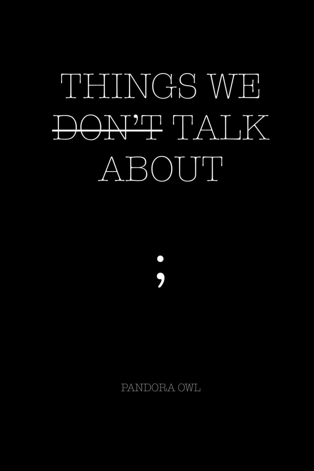 Product Image: THINGS WE DON’T TALK ABOUT