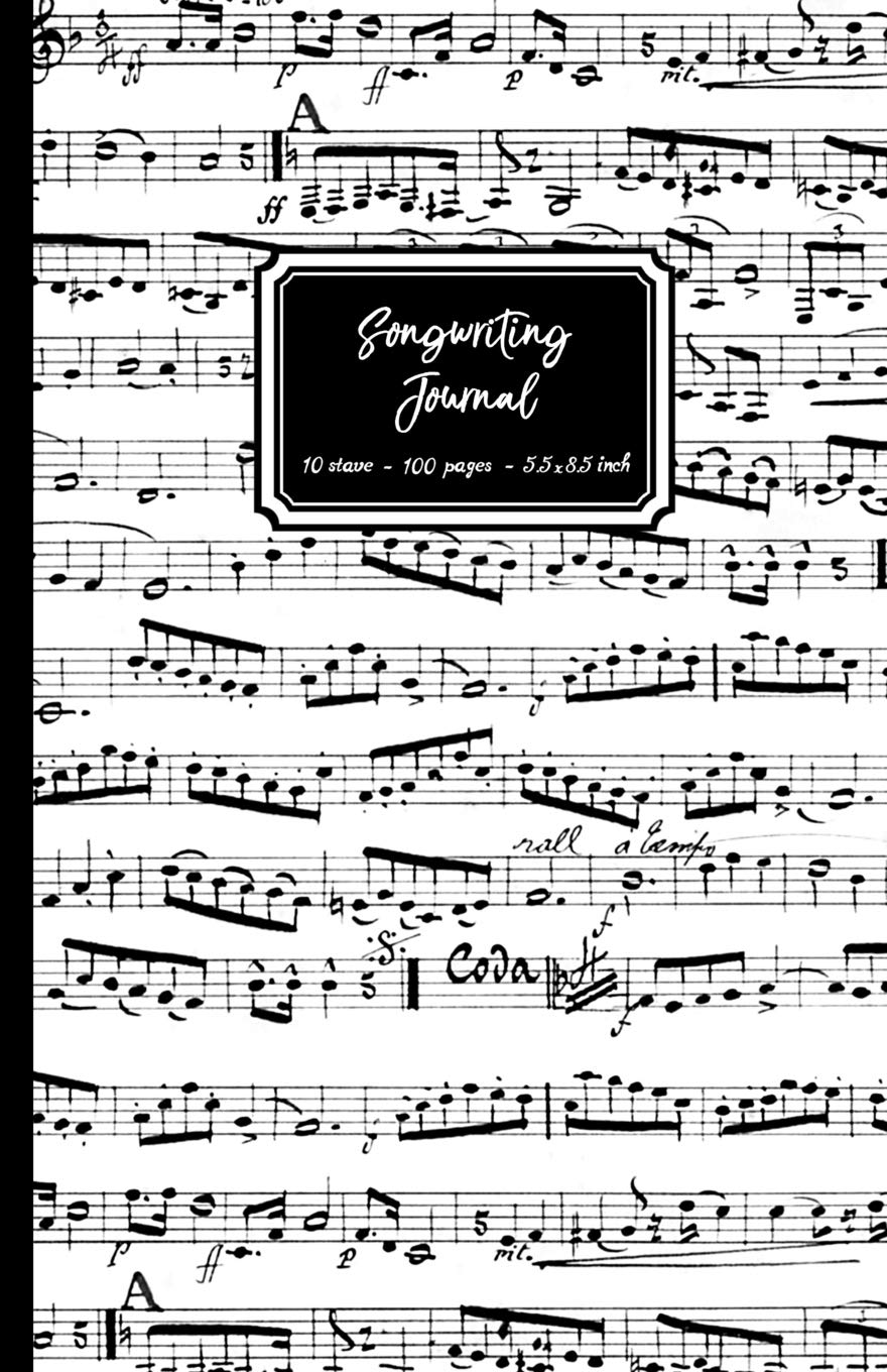 Songwriting Journal: alternating Blank Sheet Music & Lined Paper for lyrics, 10 stave Manuscript Paper & college ruled paper, Song Writing A5 Music Notebook (5.5x8.5 White), Perfect Bound Softcover Social Sciences