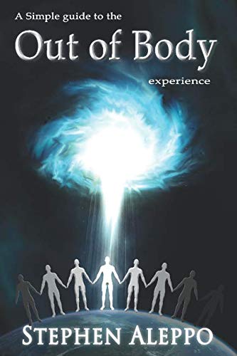 A Simple Guide to the Out of Body Experience Religion & Esotericism