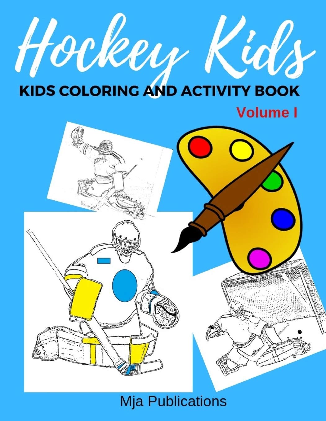 Hockey Kids , Kids Coloring and Activity book ( Volume I ) Leisure & Fun
