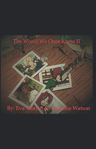 The World We Once Knew II Contemporary literature