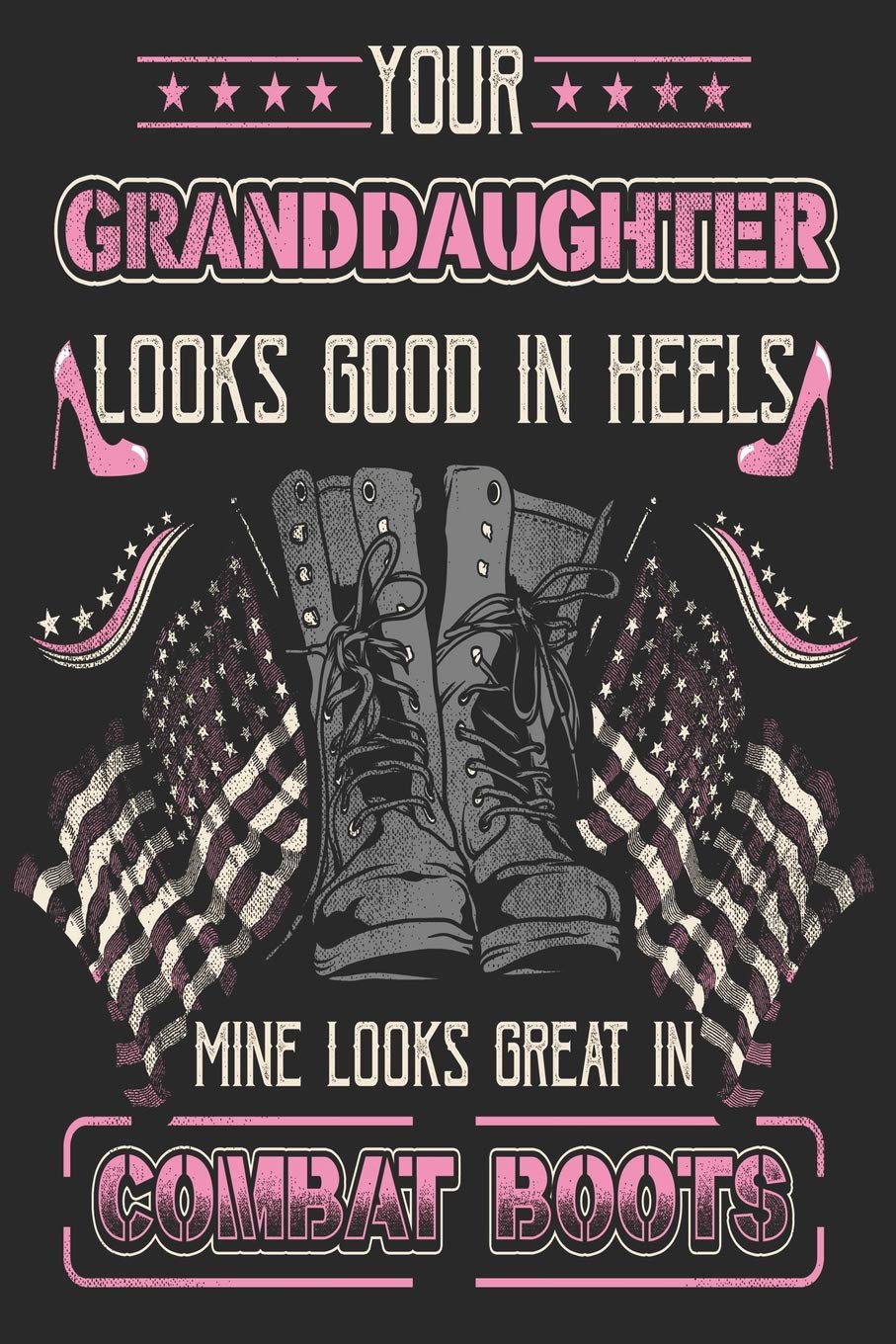 My Granddaughter Wears Combat Boots Business, Finance & Career