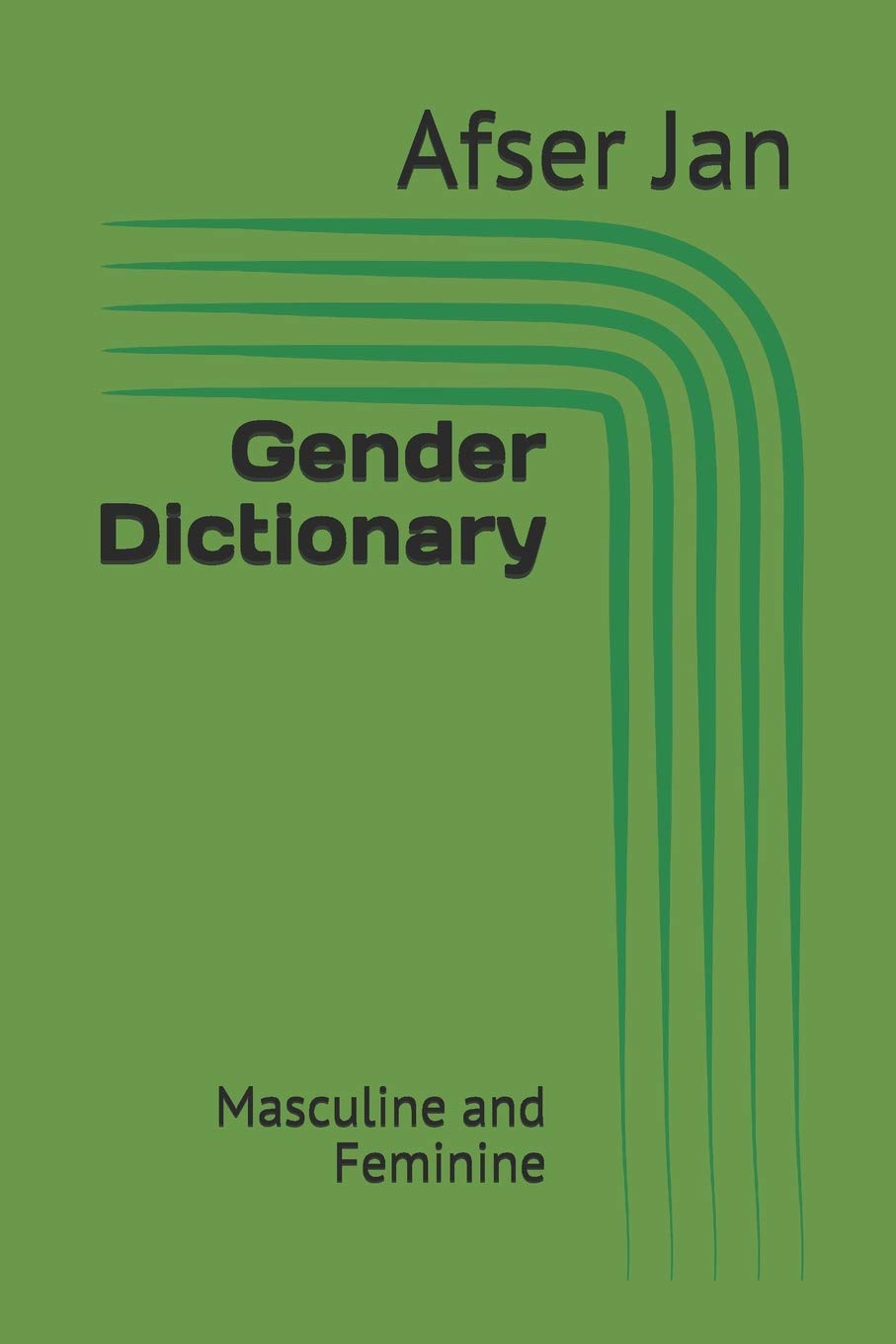 Gender Dictionary: Masculine and Feminine Contemporary literature